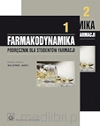 Farmakodynamika. Podręcznik dla studentów farmacji. T 1-2