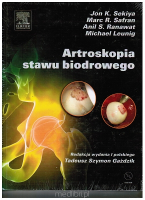 Artroskopia stawu biodrowego Książka z płytą DVD