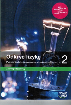 Fizyka. Odkryć fizykę. Część 2. Podręcznik. Zakres podstawowy. Szkoła ponadpodstawowa (PP)